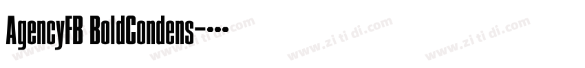 AgencyFB BoldCondens字体转换